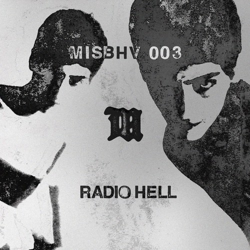 Radio Slave, DJ Hell - MISBHV003: Radio Hell [MISBHV003]